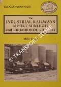 Book cover of The Industrial Railways of Port Sunlight and Bromborough Port by LISTER, M.D.